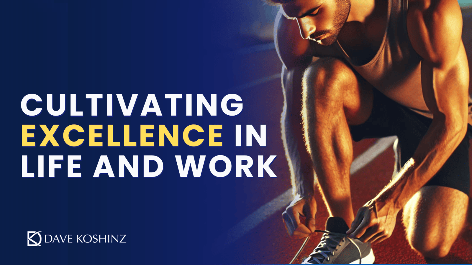 Live Like an Olympian: Cultivating Excellence in Life and Work